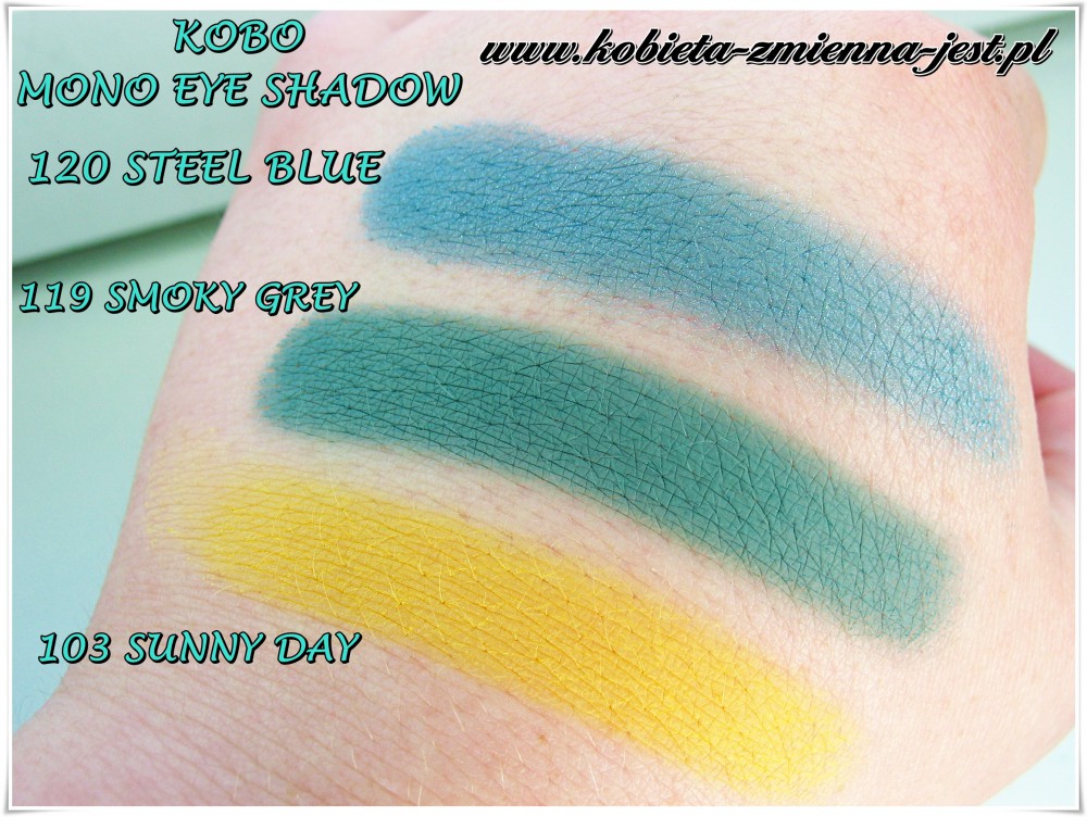 Cienie Kobo Mono wkłady do palety 103 sunny day 119 SMOKY GREY 120 STEEL BLUE swatche real foto