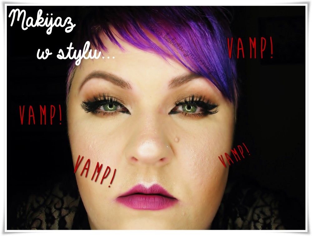 makijaż w stylu vamp blog